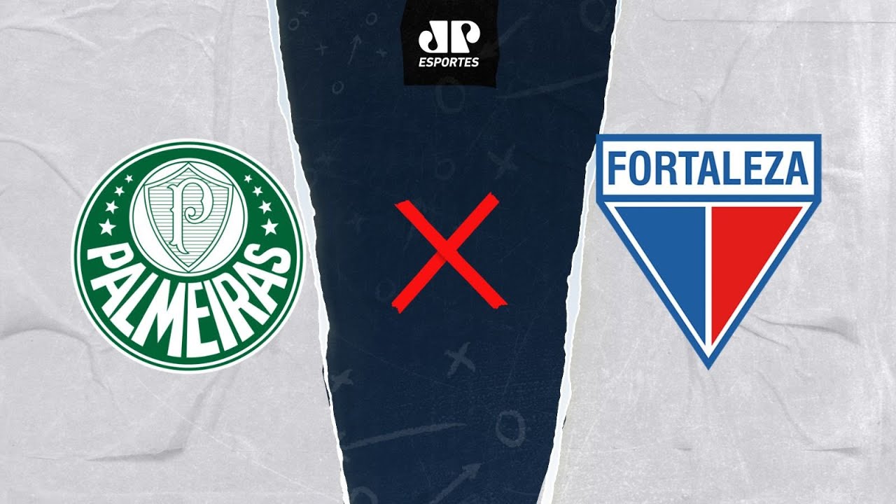 PALMEIRAS X FORTALEZA, AO VIVO